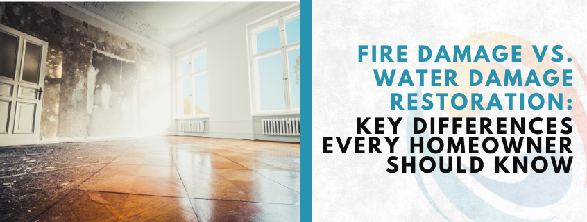 fire damage vs water damage restoration