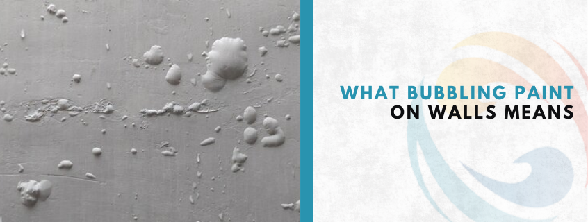 bubbling paint on walls
