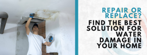 water damage repair vs replacement