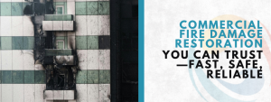 commercial fire damage restoration